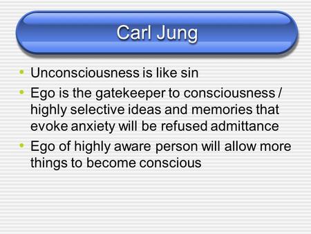 Carl Jung Unconsciousness is like sin