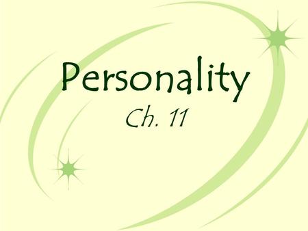Personality Ch. 11.  html?pid=1512.