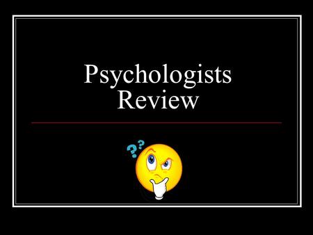 Psychologists Review. Q: Sleeping is an example of what type of behaviour?