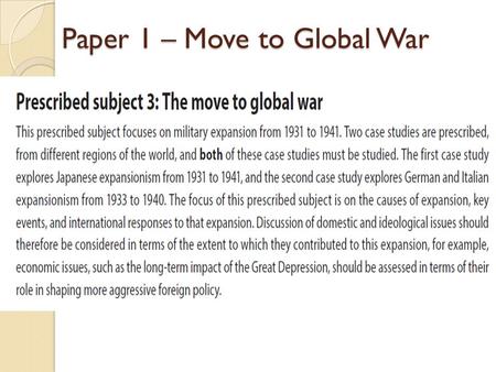 Paper 1 – Move to Global War