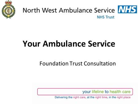 Your Ambulance Service Foundation Trust Consultation.