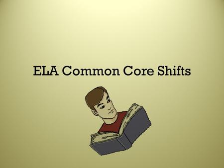 ELA Common Core Shifts. Shift 1 Balancing Informational & Literary Text.