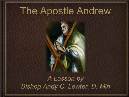 Bishop Andy C. Lewter, D. Min
