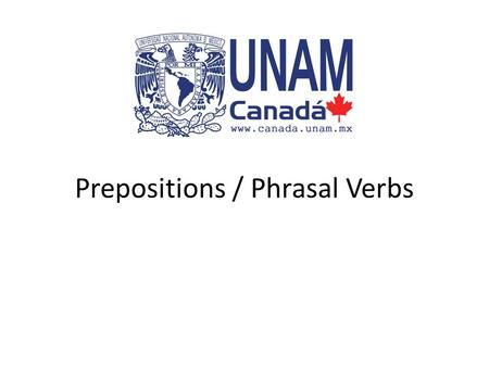 Prepositions / Phrasal Verbs. Prepositions A preposition is a small word (usually six letters or less) that is used to show the relationship between nouns.