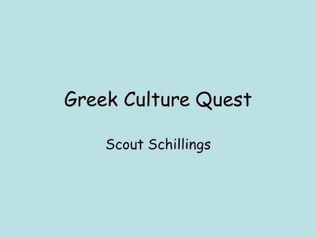 Greek Culture Quest Scout Schillings. Art, Architecture, and Writing There are many temples, but theaters were also built during the Hellenistic period.