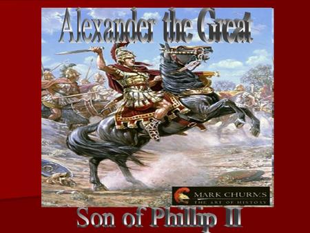 ALEXANDER THE GREAT formed a huge empire, formed a huge empire, spread Greek culture into Egypt and many parts of Asia spread Greek culture into Egypt.