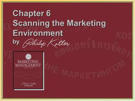 Chapter 6 Scanning the Marketing Environment by