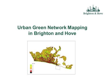 Urban Green Network Mapping in Brighton and Hove.