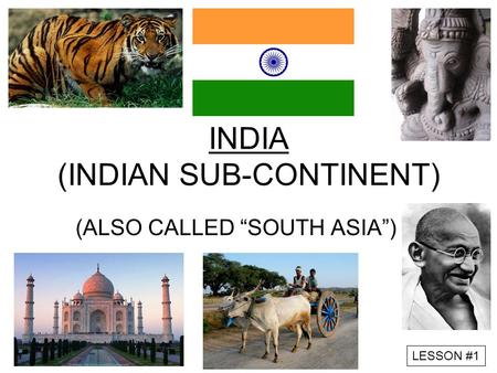 INDIA (INDIAN SUB-CONTINENT)