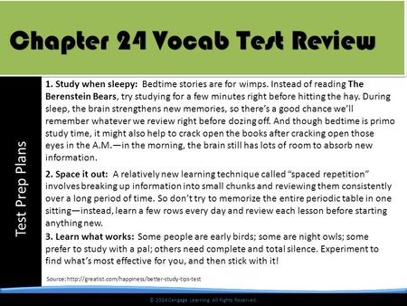 © 2014 Cengage Learning. All Rights Reserved. Test Prep Plans © 2014 Cengage Learning. All Rights Reserved. Chapter 24 Vocab Test Review Chapter 24 Vocab.
