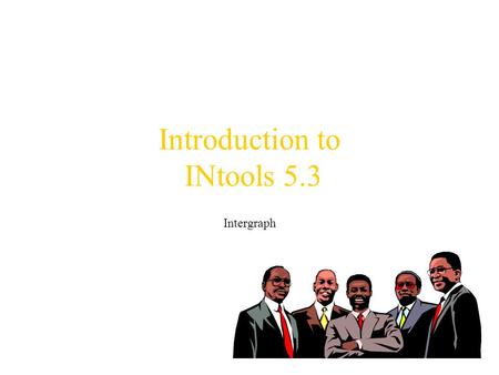 Introduction to INtools 5.3