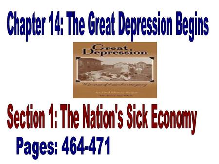 Americans prosperous called “Roaring 20’s” Depression started in 1929 with the crash of the Stock Market.