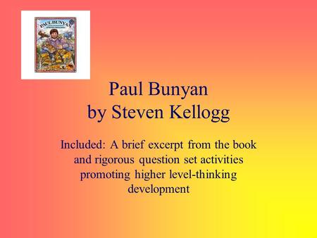 Paul Bunyan by Steven Kellogg