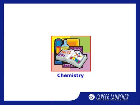Chemistry. Chemical Kinetics - 2 Session Objectives 1.Methods of determining order of a reaction 2.Theories of chemical kinetics 3.Collision theory 4.Transition.