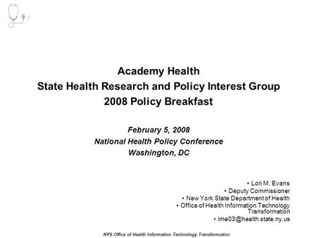 1 Manatt Health Solutions NYS Office of Health Information Technology Transformation Academy Health State Health Research and Policy Interest Group 2008.
