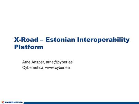 X-Road – Estonian Interoperability Platform