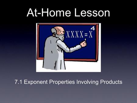 7.1 Exponent Properties Involving Products