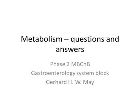 Metabolism – questions and answers