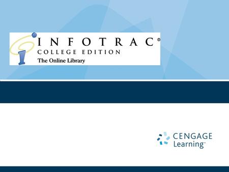 2 InfoTrac College Edition Over 20 million online articles. Nearly 6,000 full-text journals Instant access to periodicals. Includes journals, magazines,
