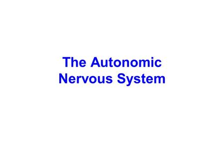 The Autonomic Nervous System. Overview Primary function - homeostasis –including both sensory and motor Control over smooth & cardiac muscle and glands.