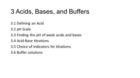 3 Acids, Bases, and Buffers