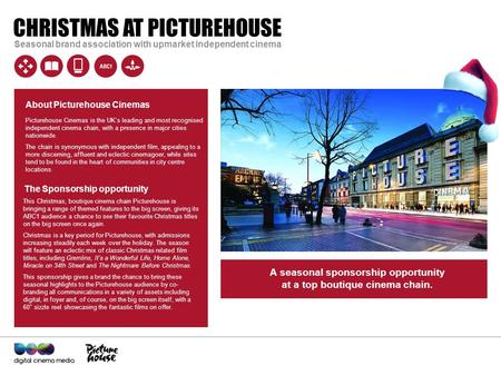 Quote to define campaign goes here – can run to two lines. CHRISTMAS AT PICTUREHOUSE Seasonal brand association with upmarket independent cinema This Christmas,