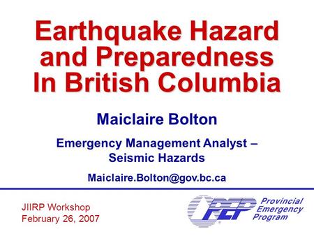 Earthquake Hazard and Preparedness In British Columbia