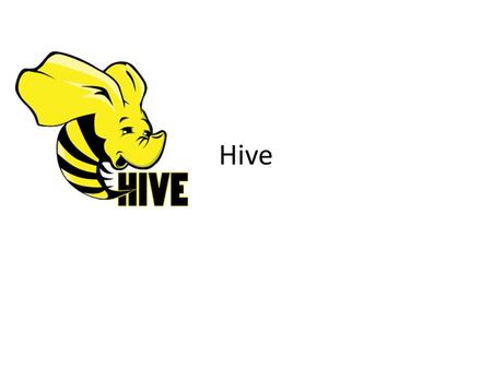 Hive Facebook 2009.