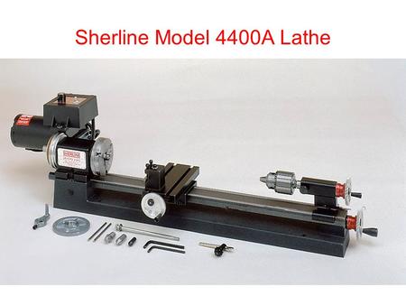 Sherline Model 4400A Lathe. Digital Readout.
