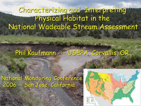 Habitat Presentation 1 Phil Kaufmann --- USEPA, Corvallis, OR