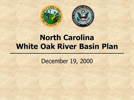 North Carolina White Oak River Basin Plan December 19, 2000.