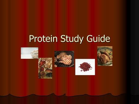 Protein Study Guide.