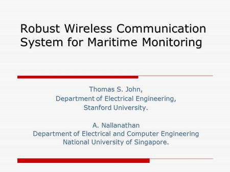 Contact: Robust Wireless Communication System for Maritime Monitoring Robust Wireless Communication System for Maritime Monitoring.