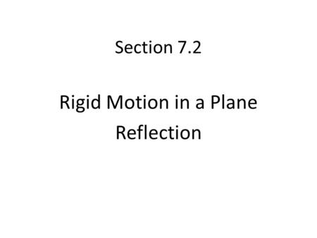 Rigid Motion in a Plane Reflection