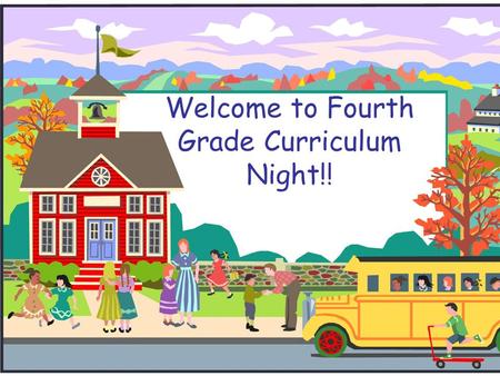 Welcome to Fourth Grade Curriculum Night!!. Let Us Introduce Ourselves  Ms. Bloodsaw  Mathematics  Mrs. Hall  Reading, ELA  Mrs. Armstrong  Social.