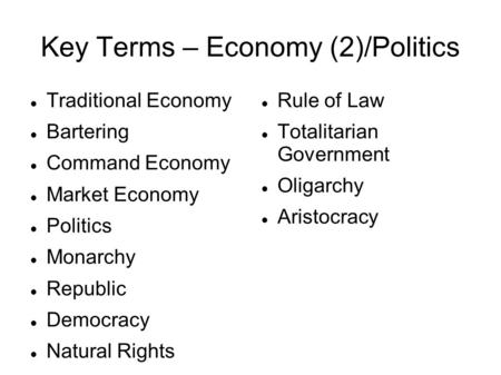 Key Terms – Economy (2)/Politics