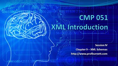 Session IV Chapter 9 – XML Schemas