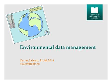 Environmental data management Dar es Salaam, 21.10.2014