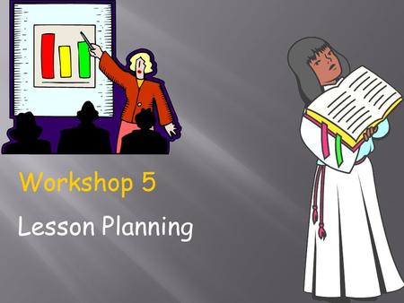 10/7/2015 1 Workshop 5 Lesson Planning.  Body part mingle Part music chairs, and part twister 10/7/2015 2.