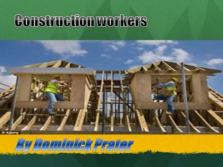A construction worker is a tradesman, laborer, or professional employed in the construction of the built environment and its infrastructure. A construction.