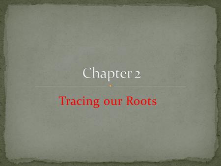 Tracing our Roots. salvation history is the story of God’s loving relationship with his people. It is the story of God’s redeeming love and the response.