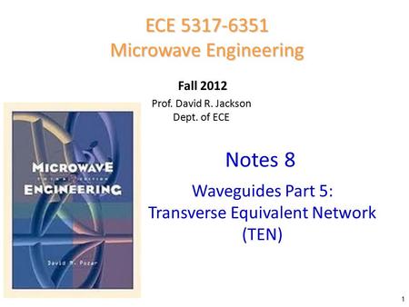 Notes 8 ECE Microwave Engineering Waveguides Part 5: