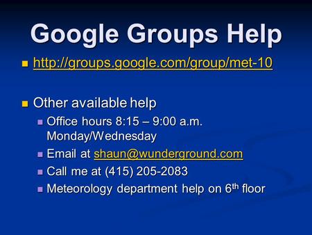 Google Groups Help    Other available help.