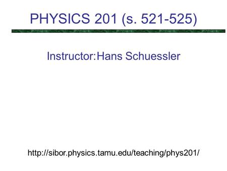 Instructor: Hans Schuessler