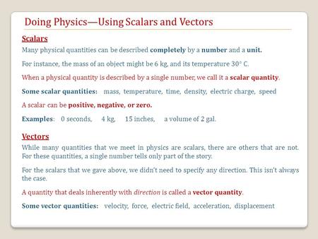 Doing Physics—Using Scalars and Vectors