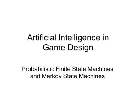 Artificial Intelligence in Game Design