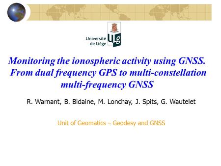 Monitoring the ionospheric activity using GNSS
