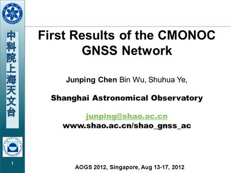 1 First Results of the CMONOC GNSS Network Junping Chen Bin Wu, Shuhua Ye, Shanghai Astronomical Observatory