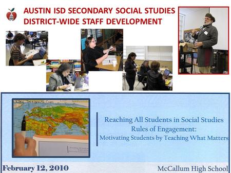 AUSTIN ISD SECONDARY SOCIAL STUDIES DISTRICT-WIDE STAFF DEVELOPMENT.