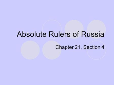 Absolute Rulers of Russia